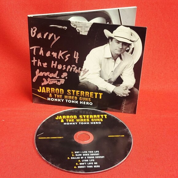 Jarrod Sterrett & The Hired Guns Honky Tonk Hero CD 2015 Signed - Picture 7 of 8